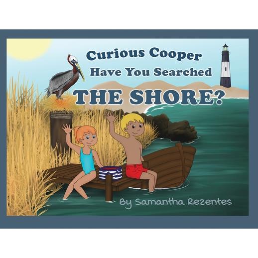 Curious Cooper, Have You Searched the Shore?
