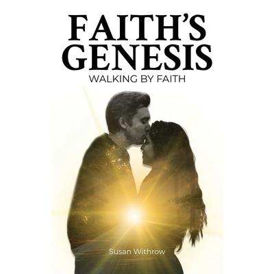 Faith’s Genesis