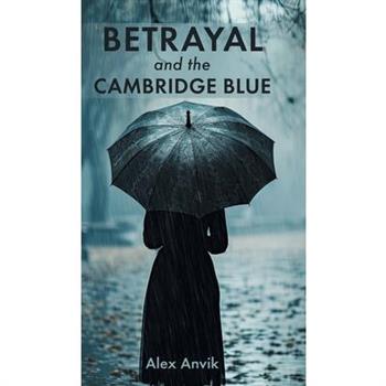 Betrayal and the Cambridge Blue