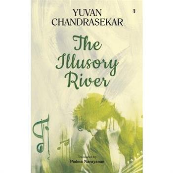 The Illusory River