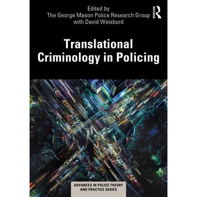 Translational Criminology in Policing