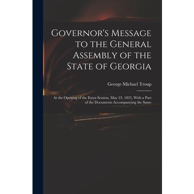 Governor’s Message to the General Assembly of the State of Georgia