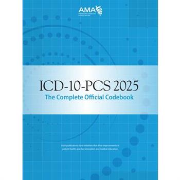 ICD-10-PCs 2025 the Complete Official Codebook