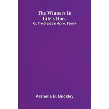 The winners in life's race