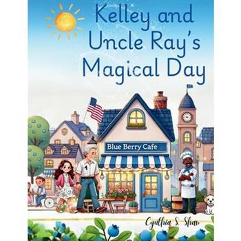 Kelley and Uncle Ray's Magical Day