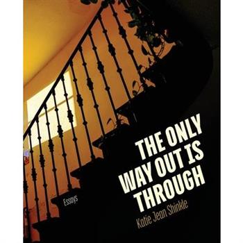 The Only Way Out Is Through