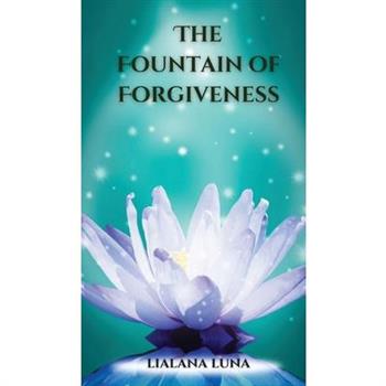 The Fountain of Forgiveness