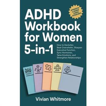 ADHD Workbook for Women 5-in-1