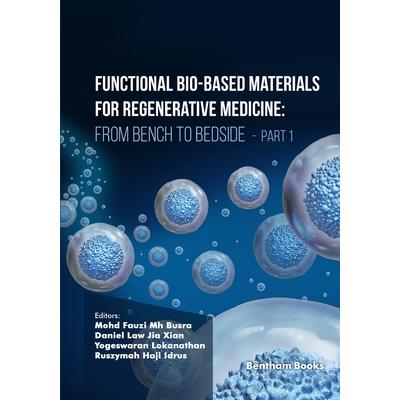 Functional Bio-based Materials for Regenerative Medicine