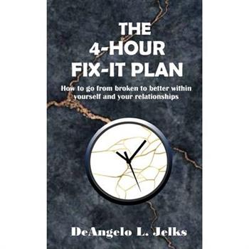 The 4-hour Fix-it Plan