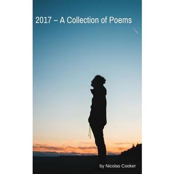 2017 - A Collection of Poems