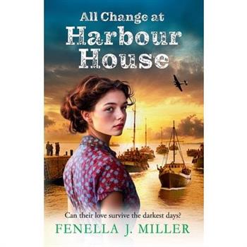 All Change at Harbour House