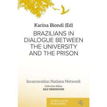 Brazilians in Dialogue Between the University and the Prison