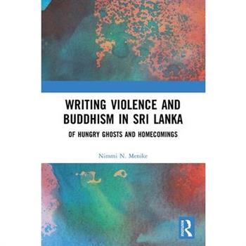 Writing Violence and Buddhism in Sri Lanka
