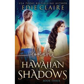 Lokahi (Hawaiian Shadows, Book Three)