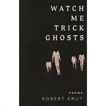 Watch Me Trick Ghosts