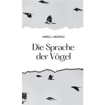 Die Sprache der V繹gel