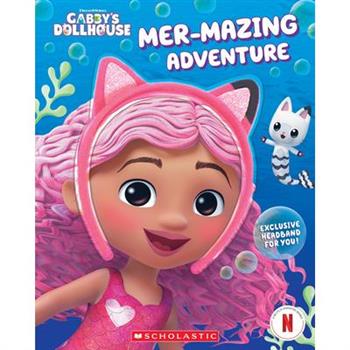 Mer-Mazing Adventure (Gabby’s Dollhouse Headband Book #2)