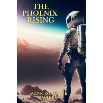 The Phoenix Rising