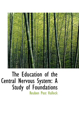 The Education of the Central Nervous System