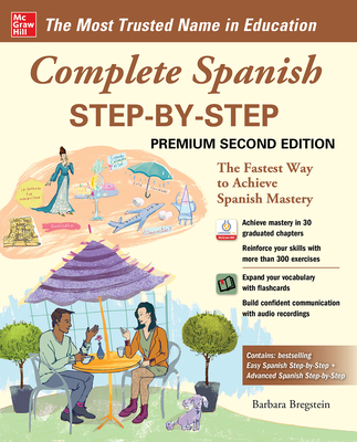 Complete Spanish Step－By－Step， Premium Second Edition