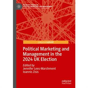 Political Marketing and Management in the 2024 UK Election