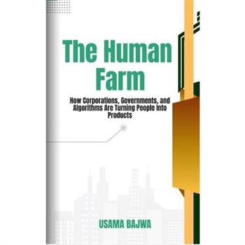 The Human Farm