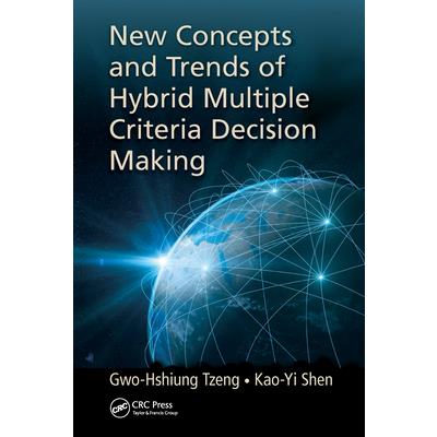 New Concepts and Trends of Hybrid Multiple Criteria Decision Making