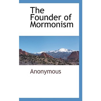 The Founder of Mormonism