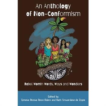 An Anthology of Non-Conformism