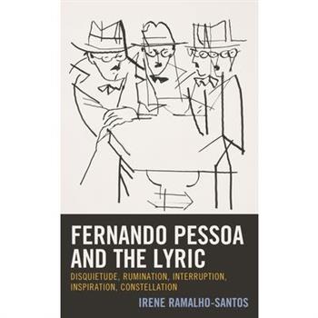 Fernando Pessoa and the Lyric