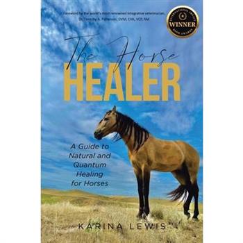 The Horse Healer