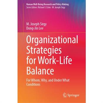 Organizational Strategies for Work-Life Balance