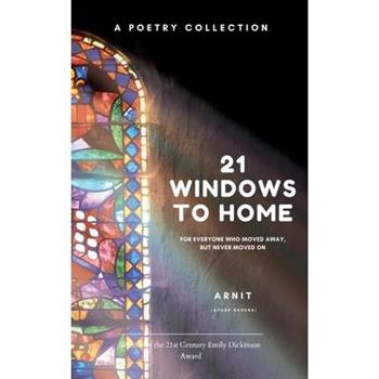 21 Windows to Home