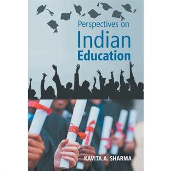 Perspectives on Indian Education