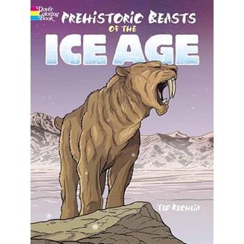Prehistoric Beasts of the Ice Age