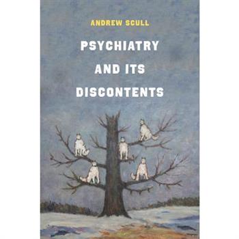 Psychiatry and Its Discontents