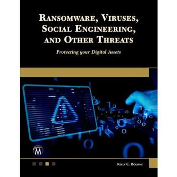 Ransomware, Viruses, Social Engineering and Other Threats