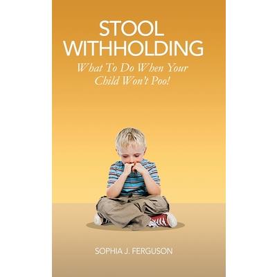 Stool Withholding