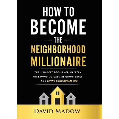 The Neighborhood Millionaire