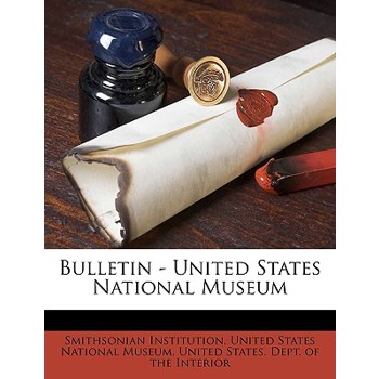 Bulletin - United States National Museum Volume No. 246 1969