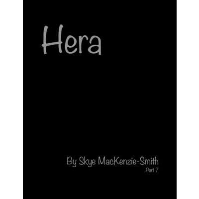 Hera, Part 7