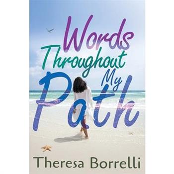 Words Throughout My Path