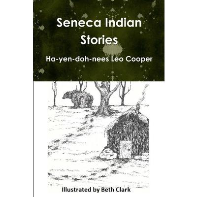 Seneca Indian Stories
