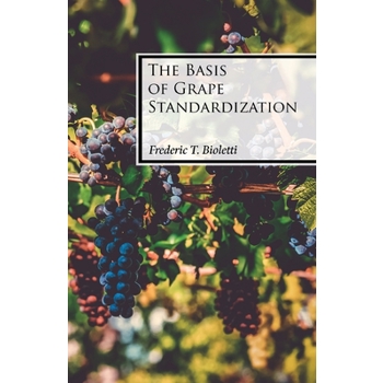 The Basis of Grape Standardization