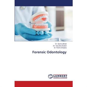 Forensic Odontology