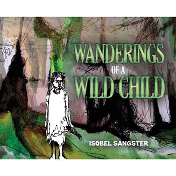 Wanderings of a Wild Child