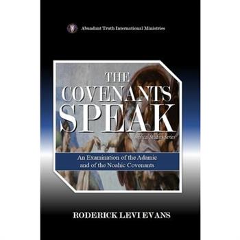The Covenants Speak