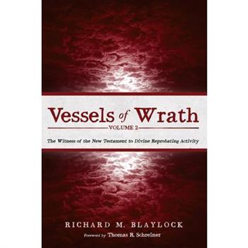 Vessels of Wrath, Volume 2