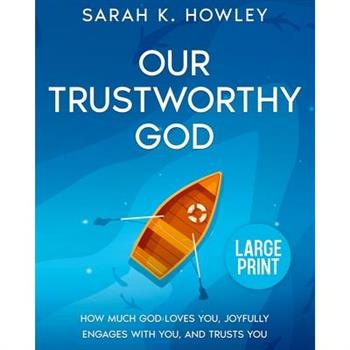 Our Trustworthy God